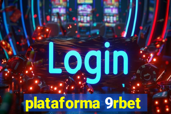 plataforma 9rbet